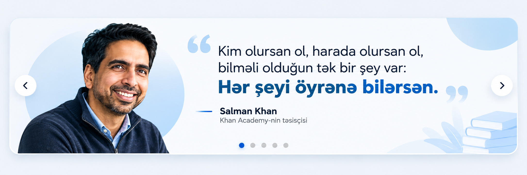 Salman Khan: Hər şeyi öyrənə bilərsən.